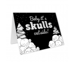 Baby it's Skull Outside Greeting Card