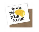 Main Squeeze Greeting Card