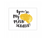 Main Squeeze Greeting Card