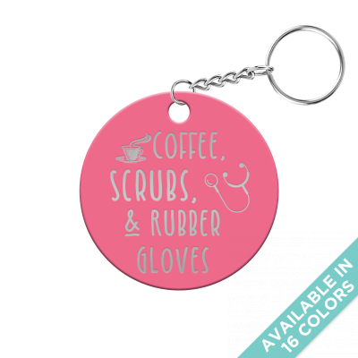 Coffee, Scrubs, and Rubber Gloves Circle Keychain